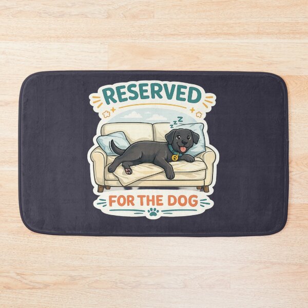 Item preview, Reserved For The Dog | Funny Black Labrador Dog Lover Gift designed and sold by Goodthingstree.