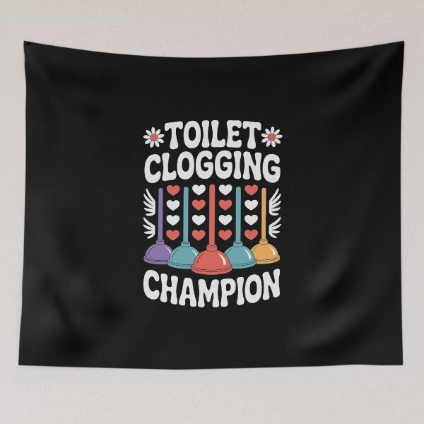 Item preview, TOILET CLOGGING CHAMPION designed and sold by jkrphoto.