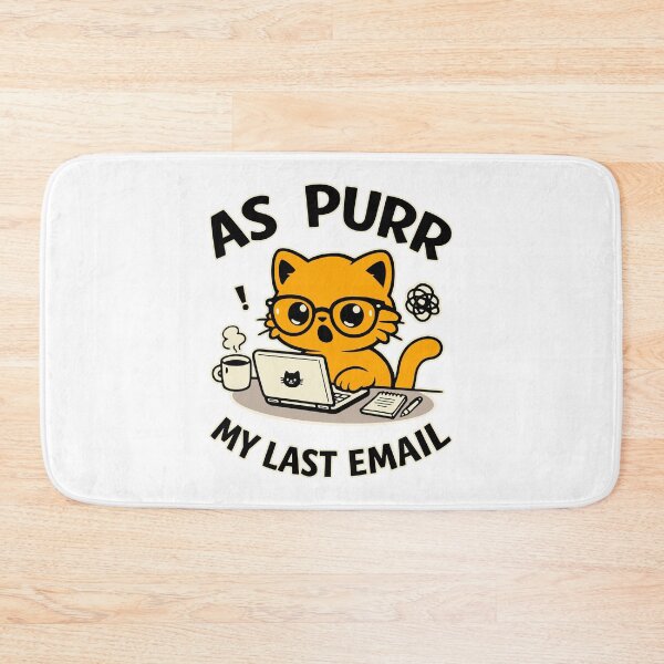 Item preview, As Purr My Last Email Cat Office Humor designed and sold by Traveldrawings.