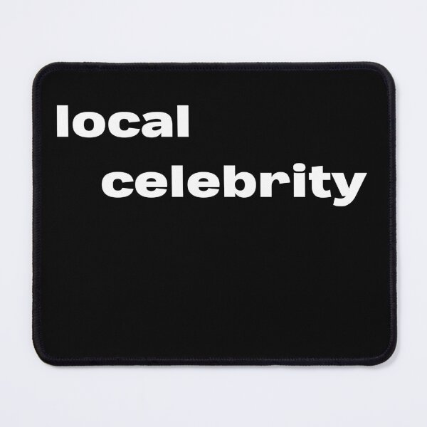Item preview, local celebrity designed and sold by lexthelord.