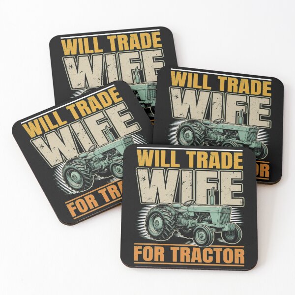 Item preview, Will Trade Wife for Tractor Funny Design designed and sold by TshirtsOnline-.