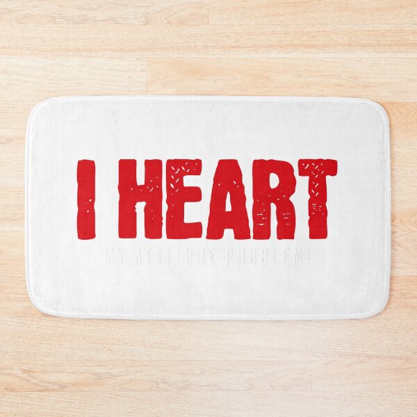 Item preview, I Heart my attitude problem designed and sold by CeliaZnx.