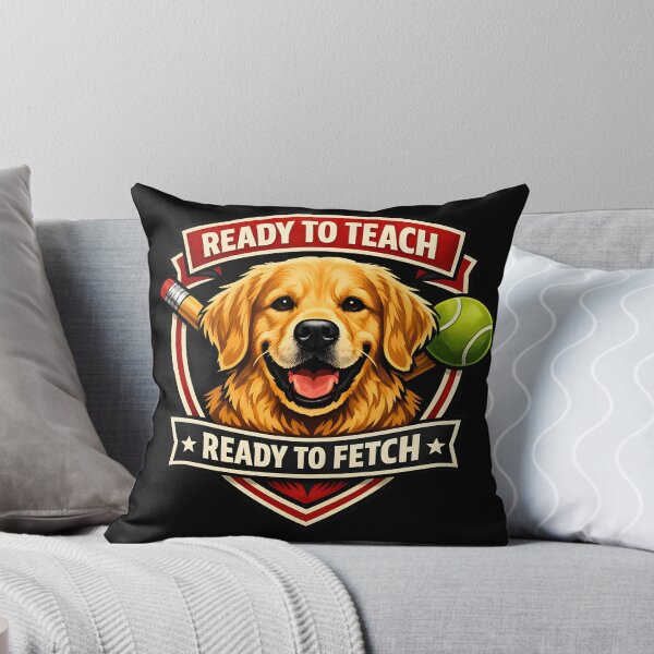 Item preview, Ready to Teach Ready to Fetch Golden Retriever Teacher Design designed and sold by Sahil Randhawa.