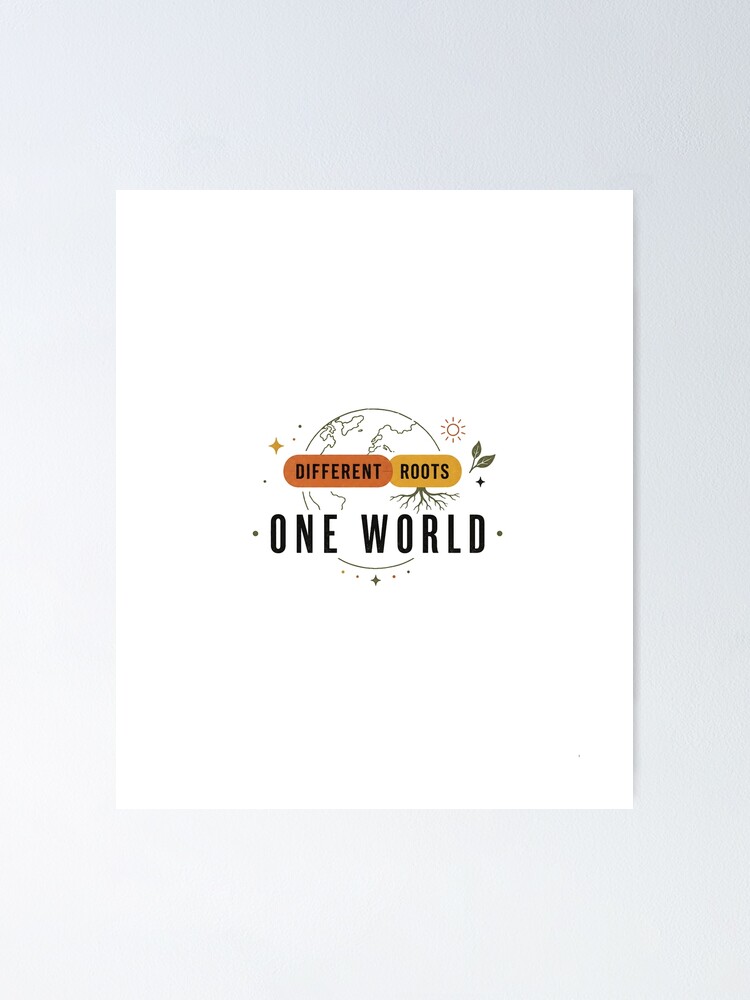 Thumbnail 1 of 3, Poster, Different Roots One World Unity Design designed and sold by SurrealSproutz.