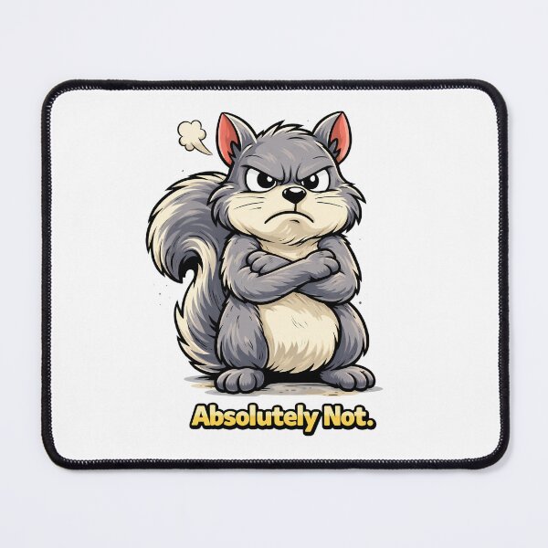Item preview, Absolutely Not Grumpy Squirrel Funny Attitude Cartoon Design. designed and sold by The-T-In-Retro.