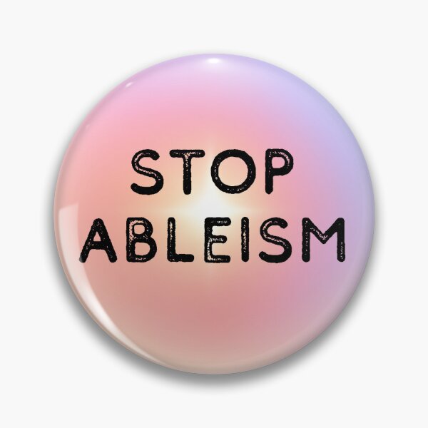 Item preview, Stop ableism designed and sold by chronisch.sichtbar.