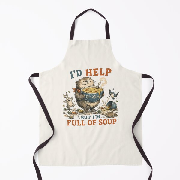 Item preview, I’d Help But I’m Full of Soup Otter designed and sold by VIVID COLORS CLUB.