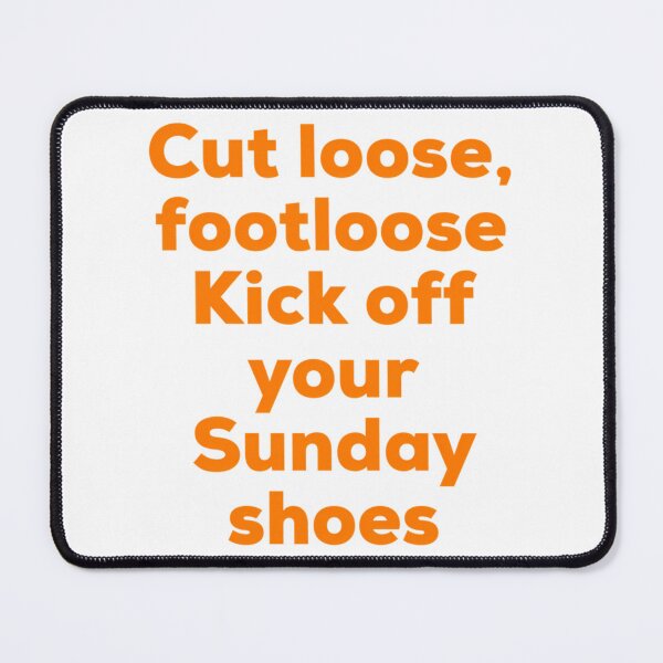 Item preview, Footloose designed and sold by dirnkmns.