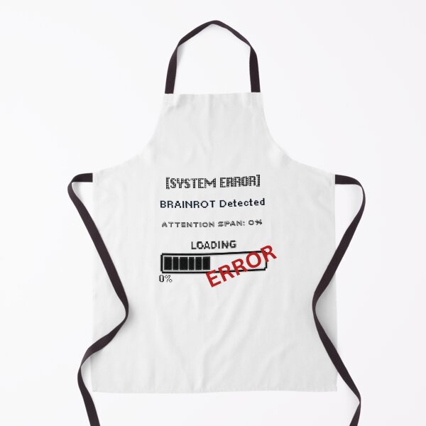 Item preview, System Error Brainrot Detected Attention Span Zero designed and sold by NESTORY-Studio.
