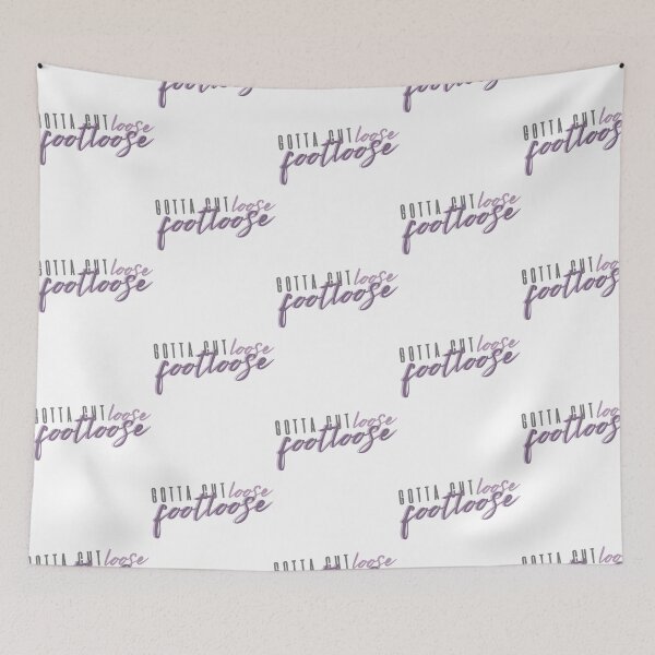 Item preview, Gotta Cut Loose Footloose designed and sold by dirnkmns.