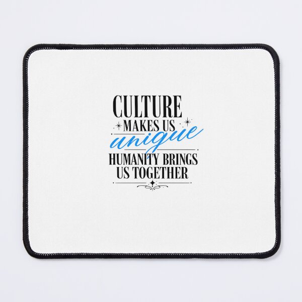 Item preview, Culture Makes Us Beautiful Diversity Quote designed and sold by SurrealSproutz.