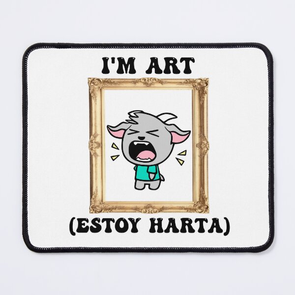 Item preview, Im art Estoy harta designed and sold by aponwao.