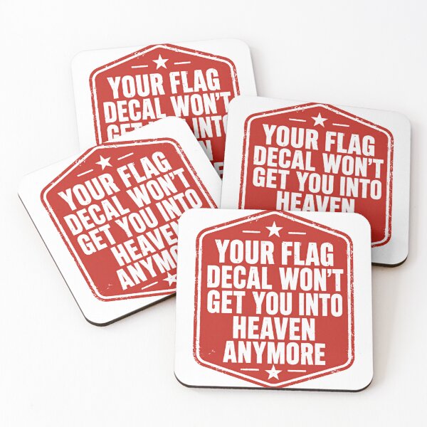 Item preview, Your Flag Decal Won't Get You Into Heaven Anymore Political Satire Statement Spirituality designed and sold by JonesFlora2025.