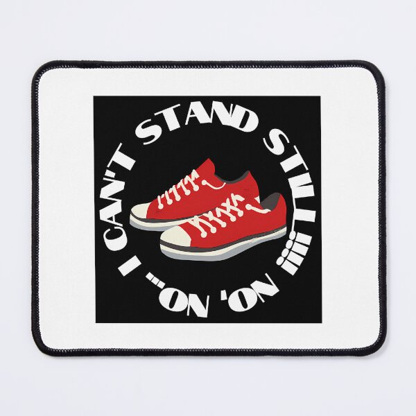 Item preview, I Can'T Stand Still - Footloose designed and sold by dirnkmns.