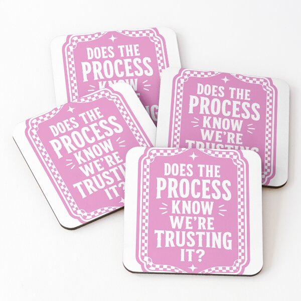 Item preview, Does The Process Know We're Trusting It? Trust The Process Motivational Quote Life Journey Mindset designed and sold by JonesFlora2025.