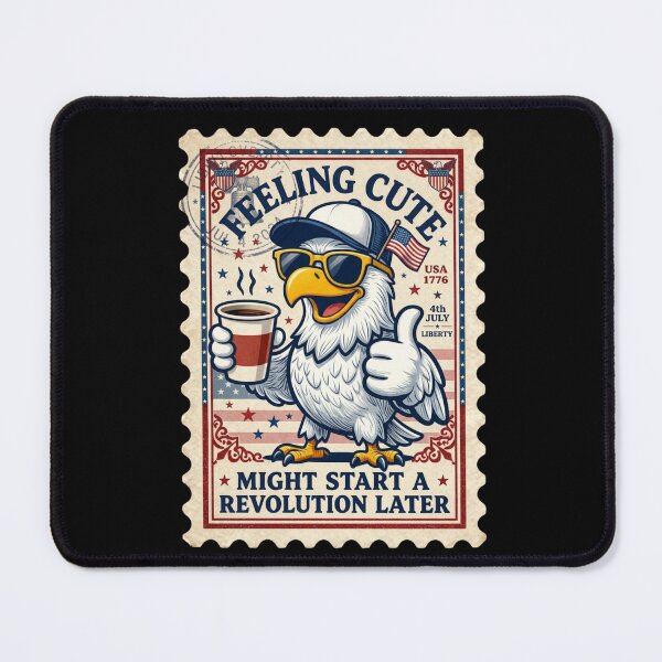 Item preview, Feeling Cute Might Start a Revolution Later 2 designed and sold by Positive&FunnyThings.