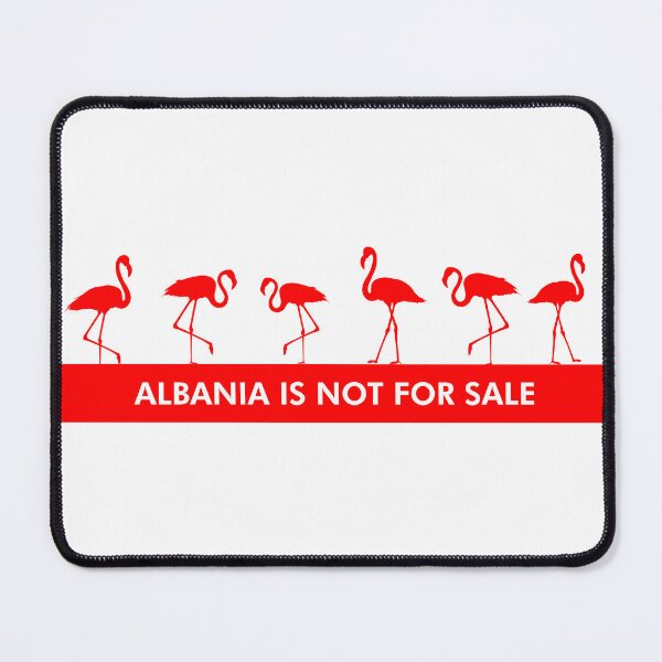 Item preview, Albania is not for sale. Flamingo revolution designed and sold by INTRIGUEprints.