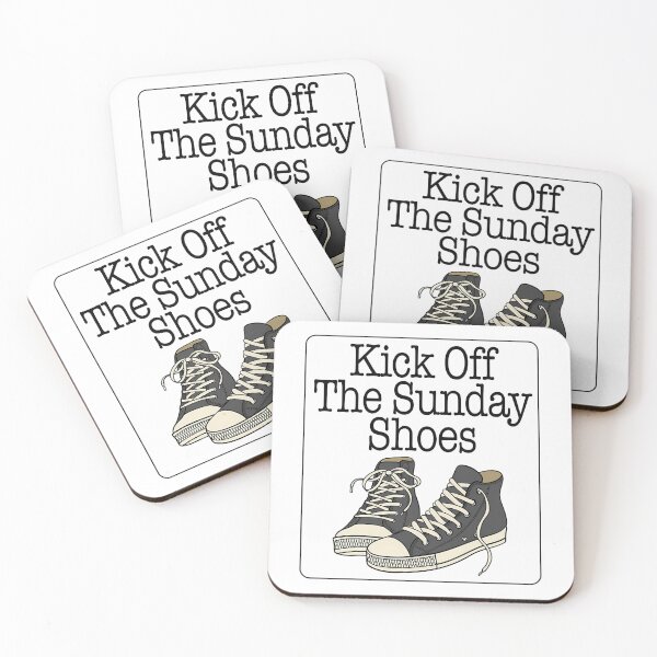 Item preview, Kick Off Your Sunday Shoes designed and sold by dirnkmns.