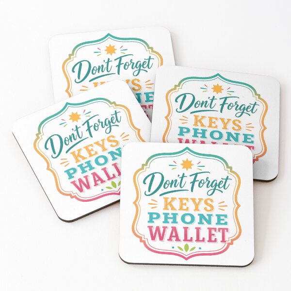 Item preview, Don't Forget Keys Phone Wallet Daily Essentials Reminder designed and sold by JonesFlora2025.