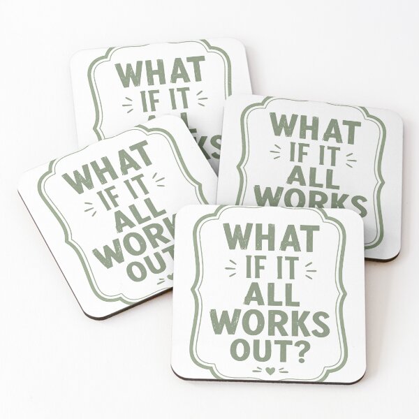 Item preview, What If It All Works Out? Positive Motivation Optimism designed and sold by JonesFlora2025.
