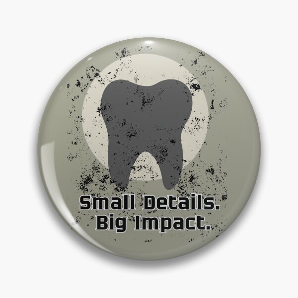Item preview, Small Details Big Impact Dentistry designed and sold by AhmadAnnaPrints.