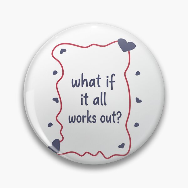 Item preview, What If It All Works Out? Inspirational Quote Positive Thinking Mental Wellness Hope designed and sold by JonesFlora2025.