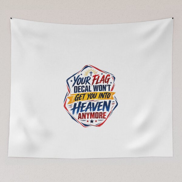 Item preview, Your Flag Decal Won't Get You Into Heaven Anymore Christian Faith Believer designed and sold by JonesFlora2025.