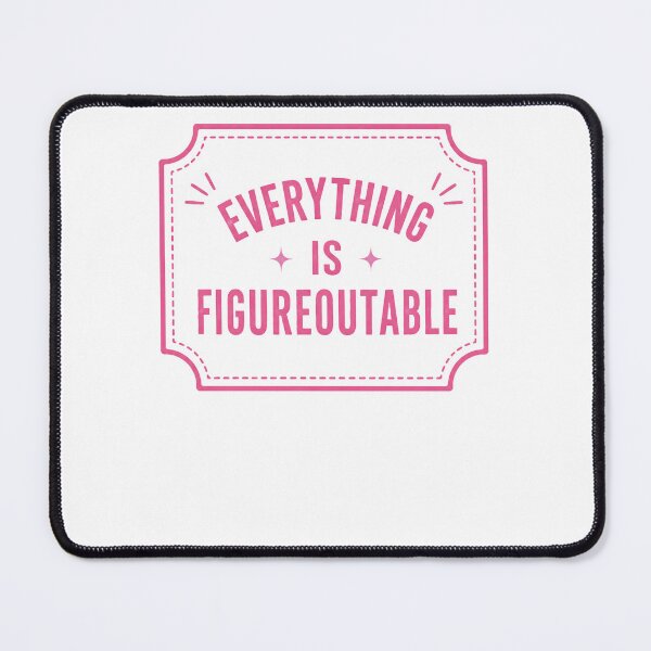 Item preview, Everything Is Figureoutable Motivational Inspirational Mindset designed and sold by JonesFlora2025.