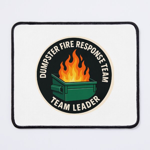 Item preview, Dumpster Fire Response Team designed and sold by xjahwjgihi.