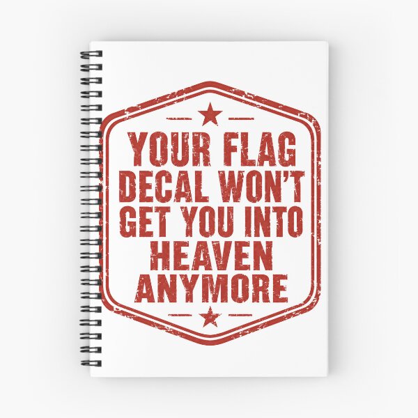 Item preview, Your Flag Decal Won't Get You Into Heaven Anymore Christian Faith Patriotism Statement designed and sold by JonesFlora2025.