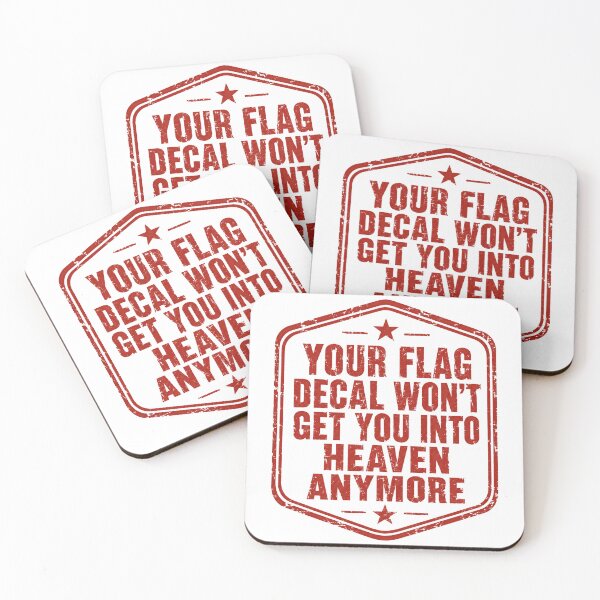 Item preview, Your Flag Decal Won't Get You Into Heaven Anymore Christian Faith Patriotism Statement designed and sold by JonesFlora2025.