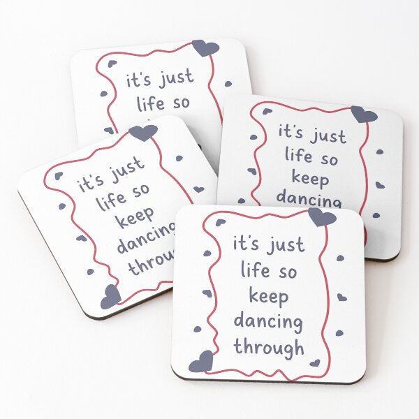 Item preview, It's Just Life So Keep Dancing Through Motivational Quote Inspirational Life Dance designed and sold by JonesFlora2025.