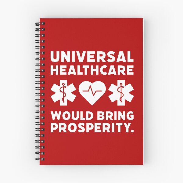 Item preview, Universal healthcare would bring prosperity. designed and sold by Rachel the Artist .