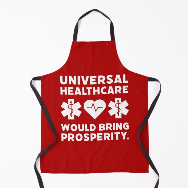 Item preview, Universal healthcare would bring prosperity. designed and sold by Rachel the Artist .