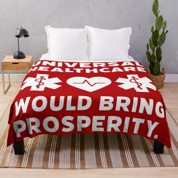 Item preview, Universal healthcare would bring prosperity. designed and sold by Rachel the Artist .