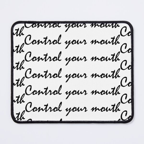 Item preview, Control your mouth designed and sold by Positive Mindzet!.