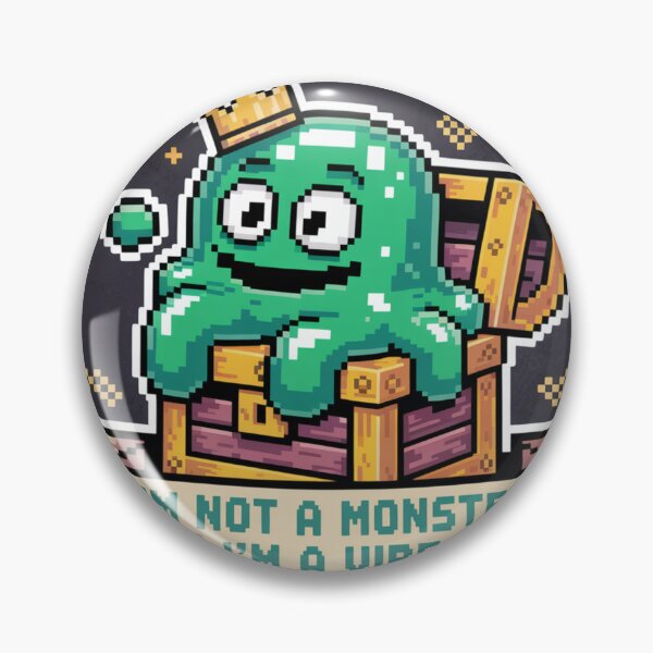 Item preview, I'm Not a Monster I'm a Vibe - Slime King Pixel Art designed and sold by Arobinoz.