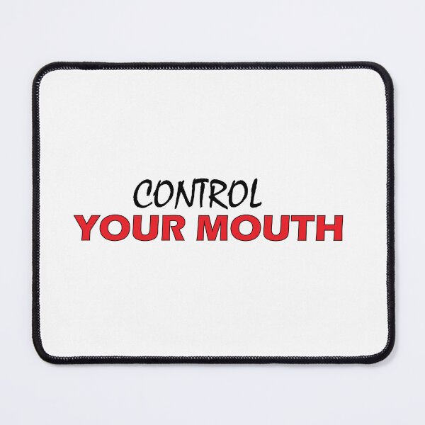 Item preview, Control your mouth designed and sold by Positive Mindzet!.