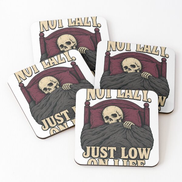 Item preview, Not Lazy Just Low on Life designed and sold by PIER DUNN.