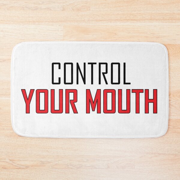 Item preview, Control YOUR MOUTH designed and sold by Positive Mindzet!.