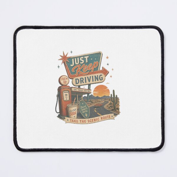 Item preview, Just Keep Driving - take the scenic route designed and sold by Gbriel3.