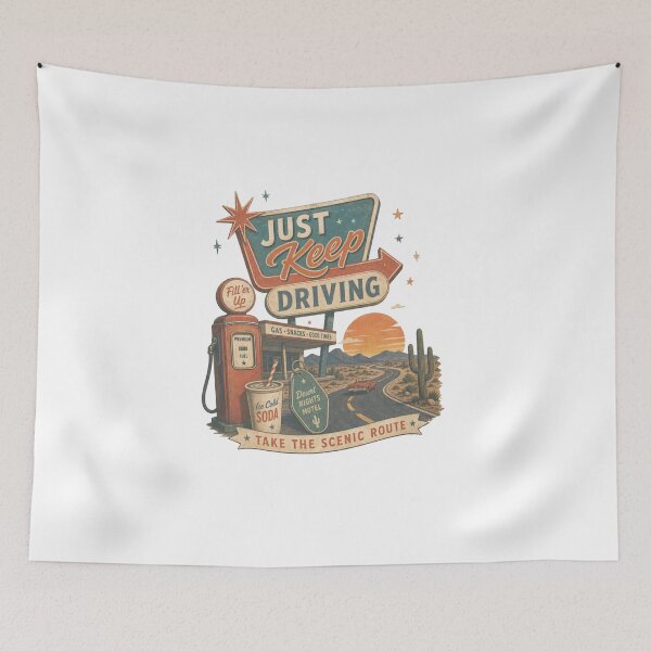 Item preview, Just Keep Driving - take the scenic route designed and sold by Gbriel3.