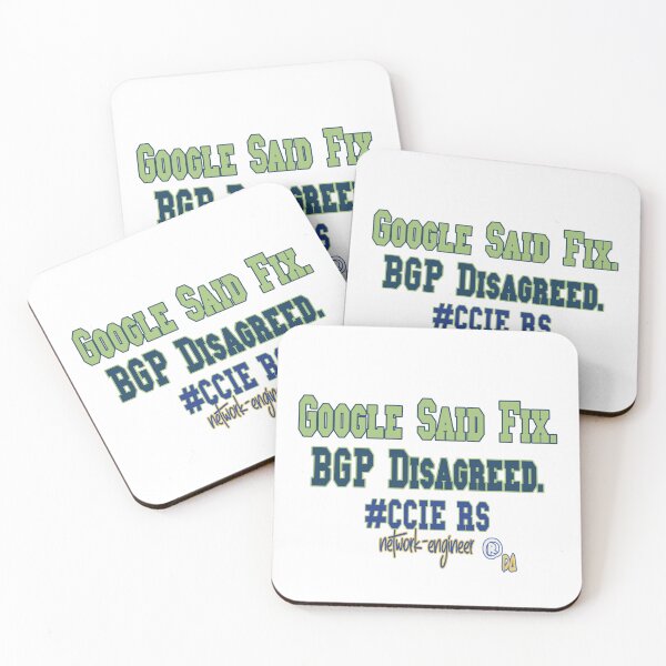 Item preview, Google Said Fix. BGP Disagreed - CCIE RS - Network-Engineer DA designed and sold by DesignArtist.ia.