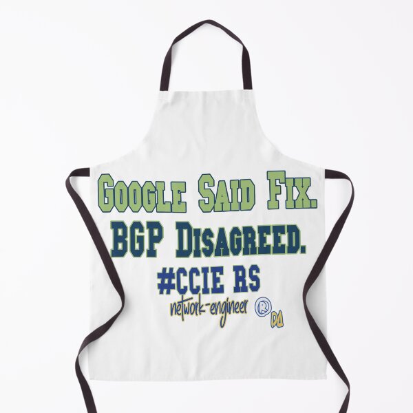 Item preview, Google Said Fix. BGP Disagreed - CCIE RS - Network-Engineer DA designed and sold by DesignArtist.ia.