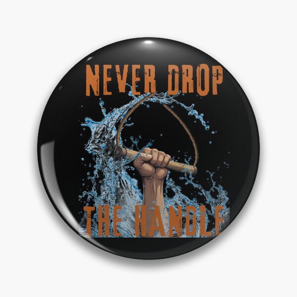 Item preview, Never Drop the Handle – Wake Warrior Edition designed and sold by D-Ave Magic Store .