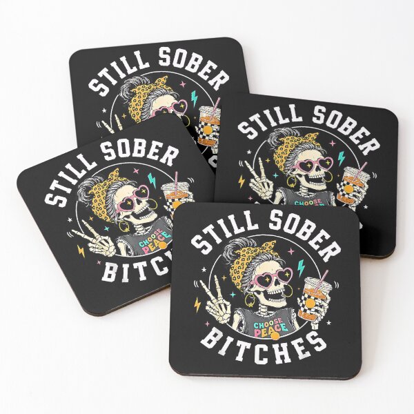 Item preview, Still Sober Bitches Funny Skeleton Sobriety Halloween Design designed and sold by Rahamkshop.