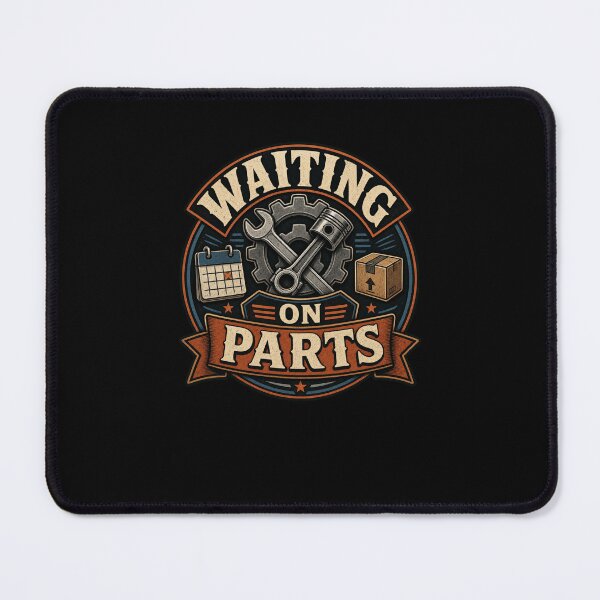 Item preview, WAITING ON PARTS Mechanic Auto Repair Engine designed and sold by snowry.
