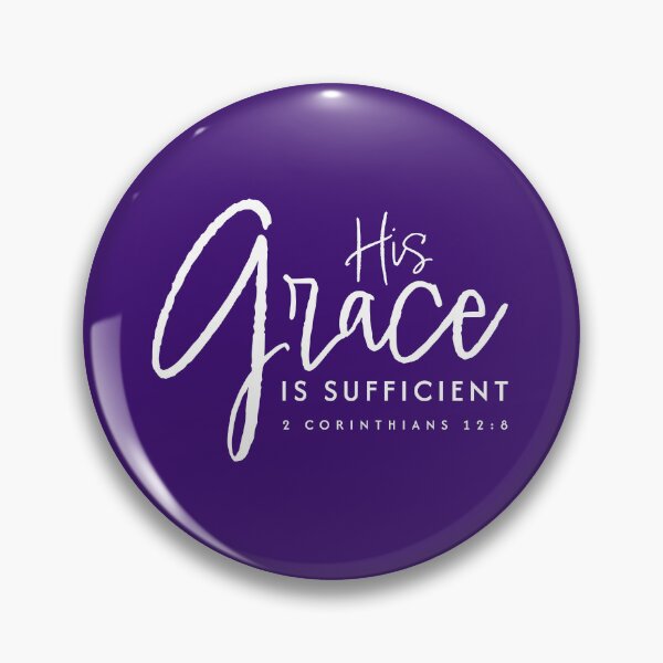 Item preview, His Grace is Enough designed and sold by Ari-Ads.