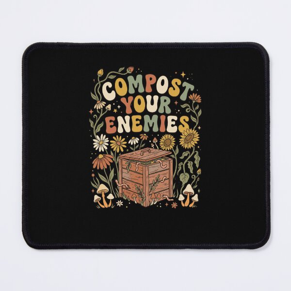 Item preview, Compost Your Enemies Funny Gardening Humor designed and sold by snowry.