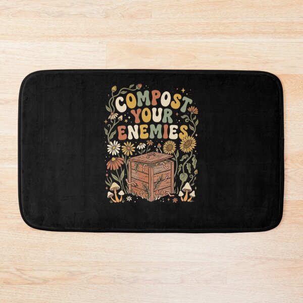 Item preview, Compost Your Enemies Funny Gardening Humor designed and sold by snowry.